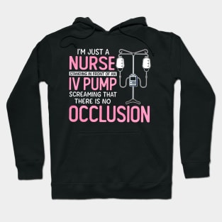 I'm Just A Nurse Standing Hoodie